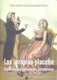 TERAPIAS PLACEBO POSIBILIDADES LIMITACIONES PERSPECTIVAS