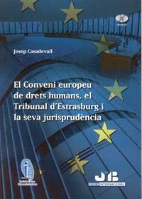 CONVENI EUROPEU DE DRETS HUMANS, EL TRIBUNAL D'ESTRASBURG I