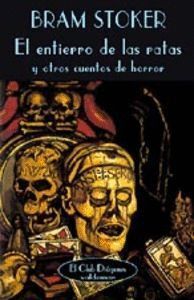 ENTIERRO DE LAS RATAS Y OTROS CUENTOS TERROR