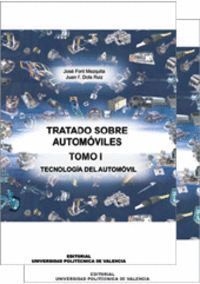 TRATADO SOBRE AUTOMOVILES. TOMO I Y II