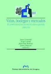 VIÑAS, BODEGAS Y MERCADOS.  EL CAMBIO TECNICO EN LA VITIVINI