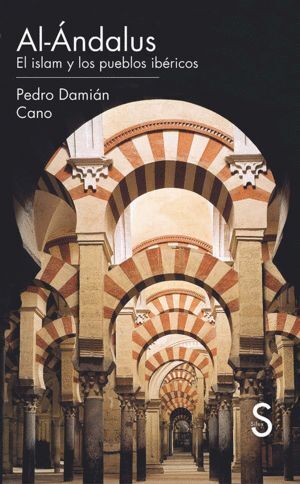 AL-ANDALUS EL ISLAM Y LOS PUEBLOS IBERICOS