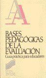 BASES PEDAGOGICAS DE LA EVALUACION