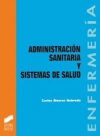 ADMINISTRACION SANITARIA SISTEMAS DE SALUD