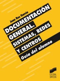 DOCUMENTACION GENERAL SISTEMAS REDES CENTROS