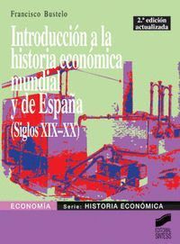 INT.HA.ECONOMICA MUNDIAL ESPAÑA SXIX XX