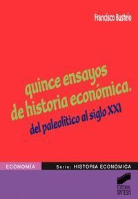 QUINCE ENSAYOS DE HISTORIA ECONOMICA