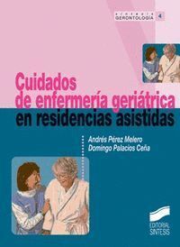 CUIDADOS DE ENFERMERIA GERIATRICA EN RESIDENCIAS ASISTADAS