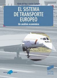 SISTEMA DE TRANSPORTE EUROPEO, UN ANALISIS ECONOMICO, EL