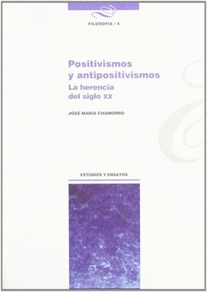 POSITIVISMOS Y ANTIPOSITIVISMOS