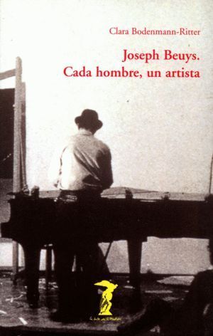 JOSEPH BEUYS CADA HOMBRE UN ARTISTA