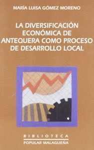 DIVERSIFICACION ECONOMICA DE ANTEQUERA COMO PROCES