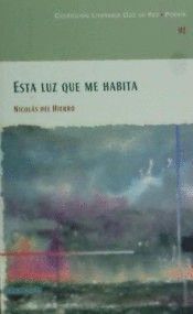 ESTA LUZ QUE ME HABITA
