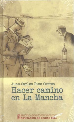 HACER CAMINO EN LA MANCHA