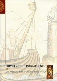 PRIVILEGIO DE POBLAMIENTO VILLA CORIA