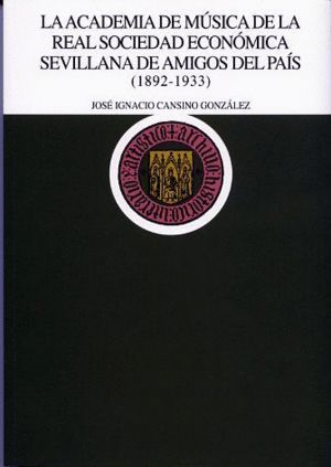 ACADEMIA DE LA MUSICA DE LA REAL SOCIEDAD ECONOMICA SEVILLAN