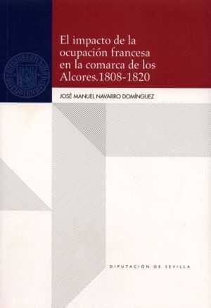 EL IMPACTO DE LA OCUPACION FRANCESA EN LA COMARCA DE LOS ALC
