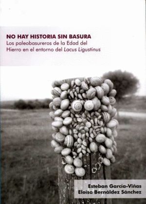 NO HAY HISTORIA SIN BASURA LOS PALEOBASUREROS DE LA EDAD D