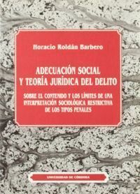 ADECUACION SOCIAL Y TEORIA JURICA DEL DELITO