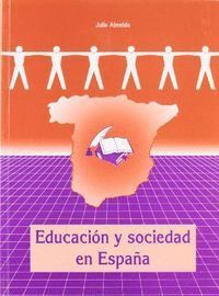 EDUCACION Y SOCIEDAD EN ESPAÑA