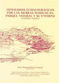 ITINERARIOS ECOGEOGRAFICOS POR LAS SIERRAS SUBBETICAS