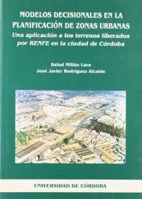 MODELOS DECISIONALES EN LA PLANIFICACION DE ZONAS URBANAS EN