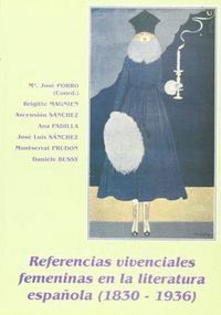 REFERENCIAS VIVENCIALES FEMENINAS EN LA LITERATURA ESPAÑOLA