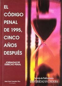 CODIGO PENAL DE 1995 CINCO AÑOS DESPUES,EL