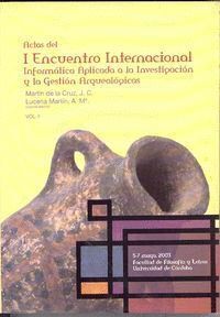 I ENCUENTRO INTERNACIONAL DE INFORMATICA APLICADA A LA INVES