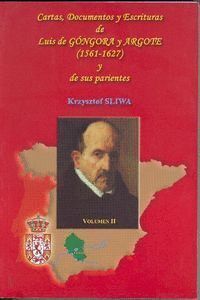 CARTAS DOCUMENTOS Y ESCRITURAS DE LUIS DE GONGORA (2VOL.)