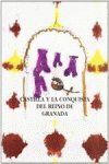 CASTILLA Y CONQUISTA REINO GRANADA
