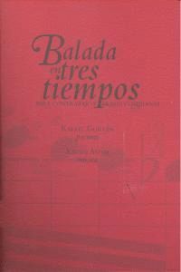 BALADA EN TRES TIEMPOS