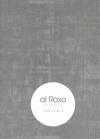 AL RASO EN PALACIO 2001 2013