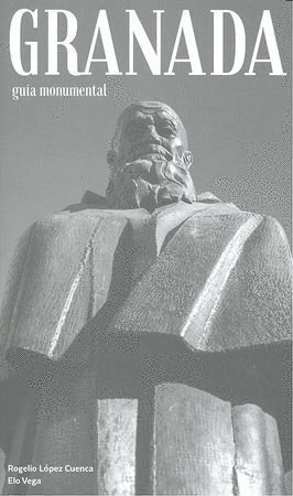 GRANADA GUIA MONUMENTAL