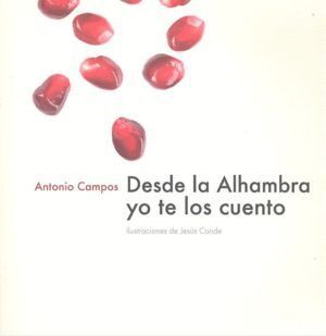 DESDE LA ALHAMBRA YO TE LOS CUENTO