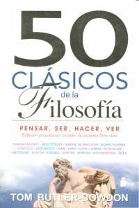 50 CLASICOS DE LA FILOSOFIA