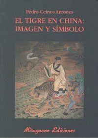 TIGRE EN CHINA,EL