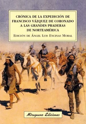 CRONICA DE LA EXPEDICION DE FRANCISCO VAZQUEZ DE CORONADO A