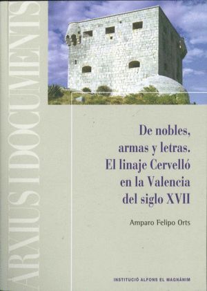 DE NOBLES, ARMAS Y LETRAS
