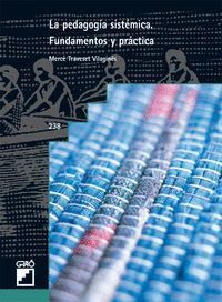 PEDAGOGIA SISTEMICA FUNDAMENTOS Y PRACTICAS