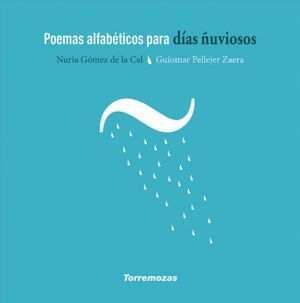 POEMAS ALFABETICOS PARA DIAS ÑUVIOSOS