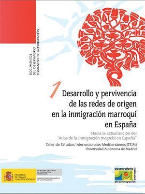 DESARROLLO Y PERVIVENCIA DE LAS REDES DE ORIGEN EN LA INMIGR