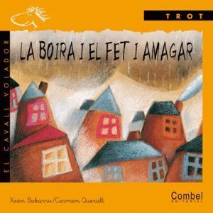 BOIRA I EL FET I AMAGAR,LA