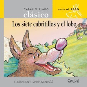 SIETE CABRITILLOS Y EL LOBO MAYUSCULAS CLASICOS