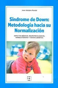 SINDROME DE DOWN METODOLOGIA HACIA SU NORMALIZACION