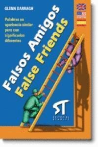 FALSOS AMIGOSFALSE FRIENDS