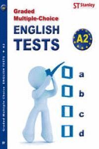 GRADED MULTIPLE CHOICE ENGLISH TESTS A2