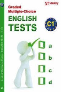 GRADED MULTIPLE CHOICE ENGLISH TESTS C1