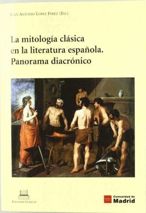 MITOLOGIA CLASICA EN LA LITERATURA ESPAÑOLA. APROXIMACION PA