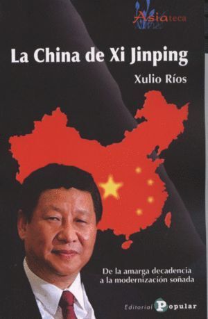 CHINA DE XI JINPING,LA